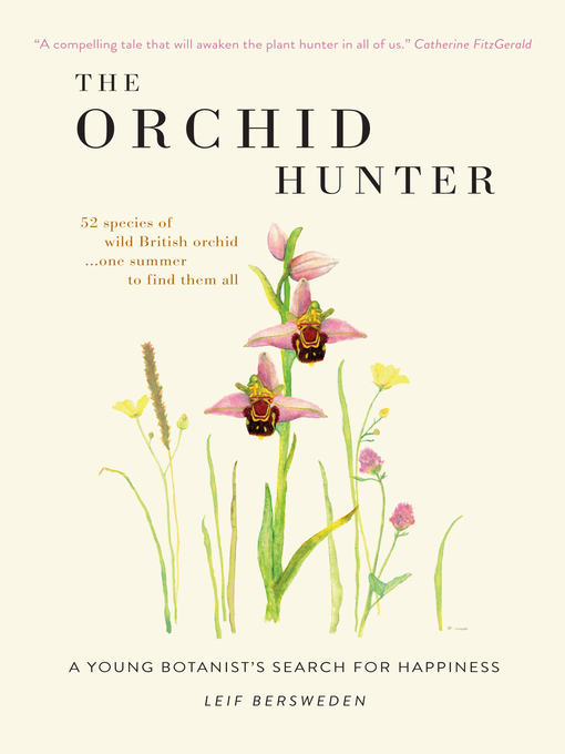 Title details for The Orchid Hunter by Leif Bersweden - Available